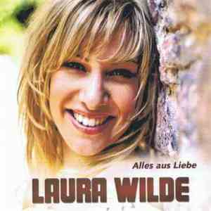 Laura Wilde - Alles Aus Liebe download free