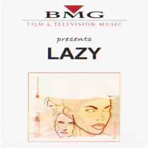 Lazy  - BMG Film & Television Music Presents Lazy download mp3 flac
