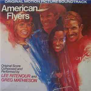 Lee Ritenour And Greg Mathieson - American Flyers download mp3 flac