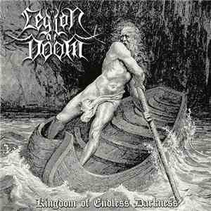 Legion Of Doom - Kingdom Of Endless Darkness download mp3 flac