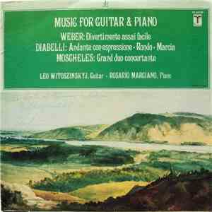 Leo Witoszynskyj, Rosario Marciano - Weber / Diabelli / Moscheles - Music For Guitar & Piano download free