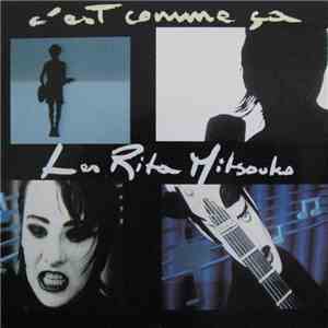 Les Rita Mitsouko - C'Est Comme Ça download mp3 flac