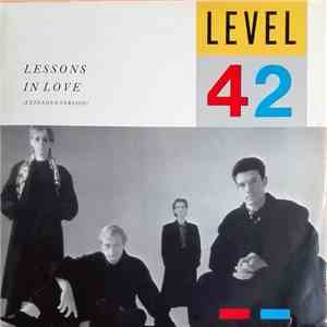 Level 42 - Lessons In Love (Extended Version) download free