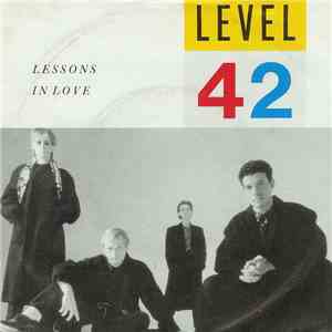Level 42 - Lessons In Love download mp3 flac