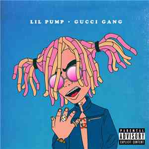 Lil Pump - Gucci Gang download mp3 flac