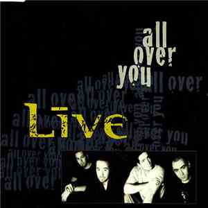 Live - All Over You download free