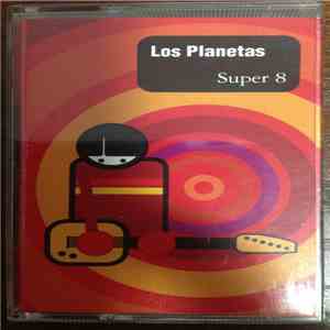 Los Planetas - Súper 8 download mp3 flac