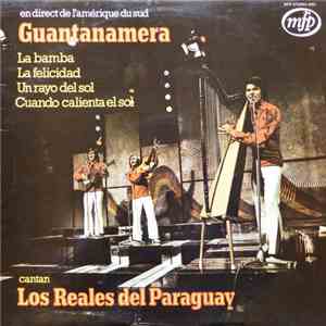 Los Reales Del Paraguay - Guantanamera La Bamba download free