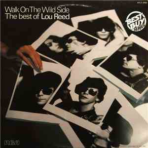 Lou Reed - Walk On The Wild Side - The Best Of Lou Reed download mp3 flac