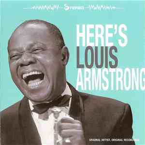 Louis Armstrong - Here's Louis Armstrong download mp3 flac