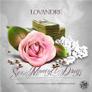 Lovandre - Sex, Money & Drugz download free