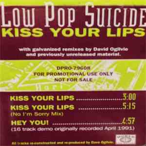 Low Pop Suicide - Kiss Your Lips download mp3 flac