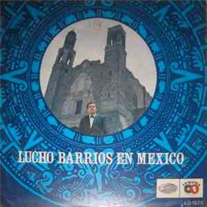 Lucho Barrios - En México download free