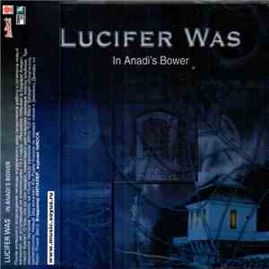 Lucifer Was - In Anadi's Bower download free