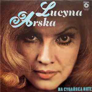 Lucyna Arska - Na Cygańską Nutę download mp3 flac
