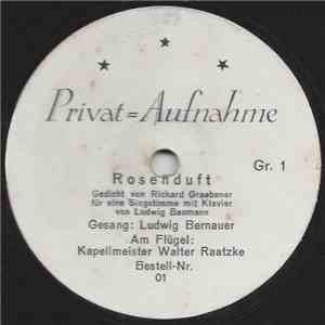 Ludwig Bernauer Gesang - Am Flügel : Kapellmeister Walter Raatzke - Rosenduft download free