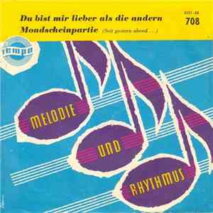 Margit Schumann Und Gerd Fitz - Du Bist Mir Lieber Als Die Andern / Mondscheinpartie (Seit Gestern Abend ...) download mp3 flac