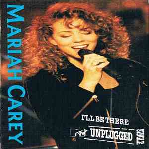 Mariah Carey - I'll Be There (Mtv Unplugged) download mp3 flac