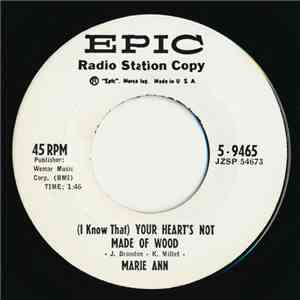 Marie Ann - (I Know That) Your Heart's Not Made Of Wood / Dear Teddy download free