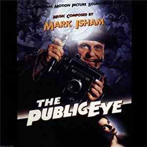 Mark Isham - The Public Eye (Original Motion Picture Soundtrack) download free