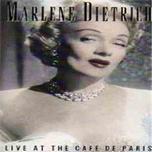 Marlene Dietrich - Live At The Cafe De Paris download free