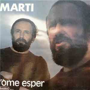 Marti  - L'Òme Esper download free