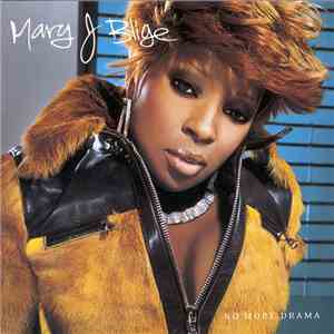 Mary J Blige - No More Drama download free