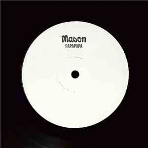 Mason - Papapapa download free