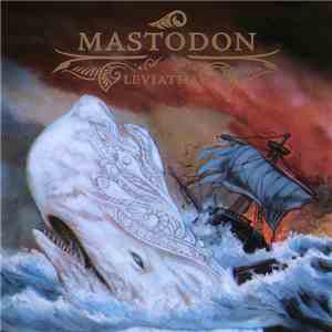 Mastodon - Leviathan download mp3 flac