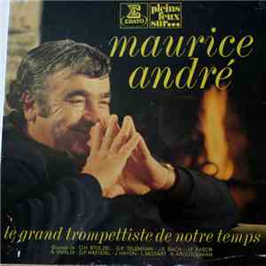 Maurice André, Orchestre De Chambre Jean-François Paillard - Le Grand Trompettiste de Notre Temps download mp3 flac