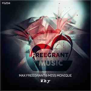 Max Freegrant & Miss Monique - Why download mp3 flac