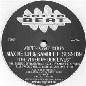 Max Reich & Samuel L. Session - The Video Of Our Lives download mp3 flac