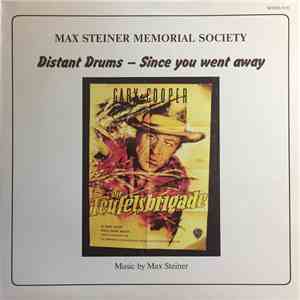 Max Steiner - Distant Drums - Since You Went Away download free