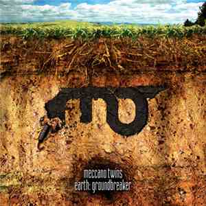 Meccano Twins - Earth : Groundbreaker download mp3 flac