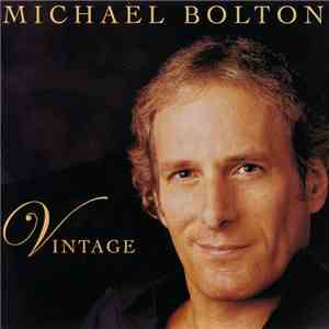 Michael Bolton - Vintage download free