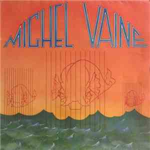 Michel Vaine - Quatre Poissons Rouges download mp3 flac