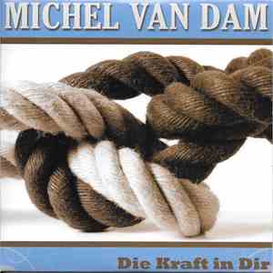 Michel van Dam  - Die Kraft In Dir download free