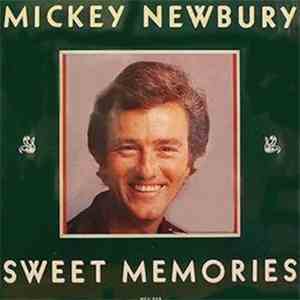 Mickey Newbury - Sweet Memories download free