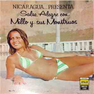 Millo Y Sus Monstruos - Nicaragua...Presenta Salsa Alegre Con Millo Y Sus Monstruos download free