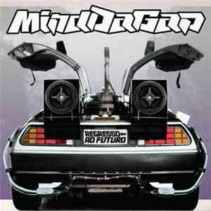 Mind Da Gap - Regresso Ao Futuro download mp3 flac