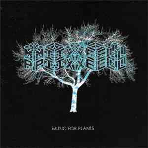 Mixel Pixel - Music For Plants download free