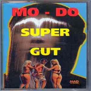Mo-Do - Super Gut download mp3 flac