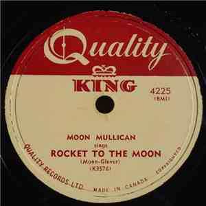 Moon Mullican - Rocket To The Moon / Rheumatism Boogie download free