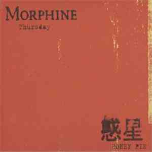 惑星 / Morphine  - Honey Pie / Thursday download free
