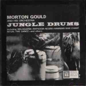Morton Gould And His Orchestra - Jungle Drums download free