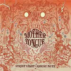 Mother Tongue  - Streetlight / Ghost Note - Fan Edition download mp3 flac