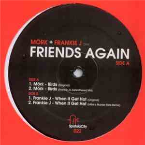 Mörk & Frankie J. - Mörk + Frankie J Are Friends Again download mp3 flac