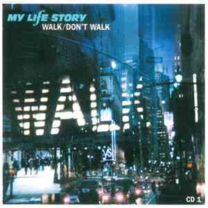 My Life Story - Walk / Don't Walk download mp3 flac