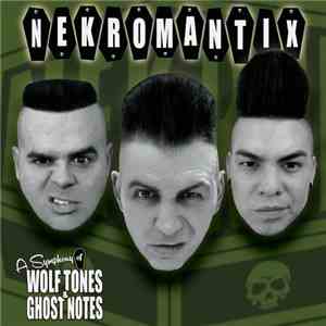 Nekromantix - A Symphony Of Wolf Tones & Ghost Notes download mp3 flac