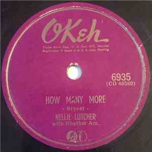 Nellie Lutcher - How Many More / Muchly Verily download free
